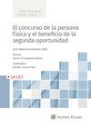 EL CONCURSO DE LA PERSONA FÍSICA Y EL BENEFICIO DE LA SEGUNDA OPORTUNIDAD