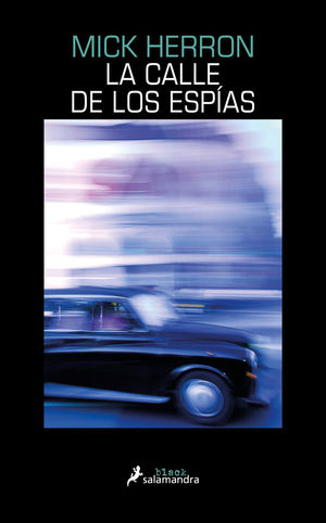 CALLE DE LOS ESPÍAS, LA (JACKSON LAMB 4)