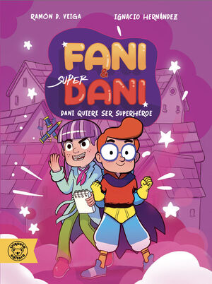 FANI Y DANI . DANI QUIERE SER SUPERHÉROE
