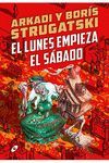 EL LUNES EMPIEZA EL SÁBADO