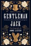 GENTLEMAN JACK. UNA BIOGRAFÍA DE ANNE LISTER