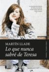 LO QUE NUNCA SABRÉ DE TERESA