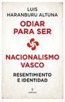 NACIONALISMO VASCO: RESENTIMIENTO E IDENTIDAD