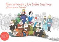 BLANCANIEVES Y LOS SIETE ENANITOS