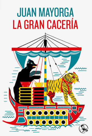 LA GRAN CACERIA