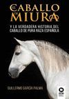 EL CABALLO DE MIURA