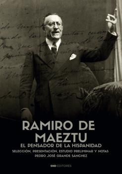 AUTORES DEL PENSAMIENTO HISPÁNICO. RAMIRO DE MAEZTÚ