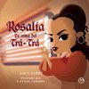 ROSALIA LA REINA DEL TRA TRA