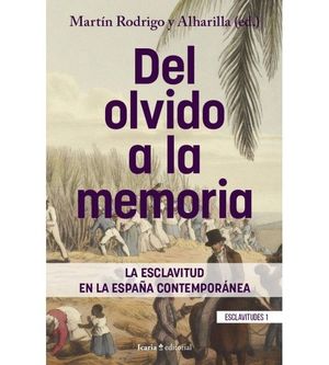 DEL OLVIDO A LA MEMORIA