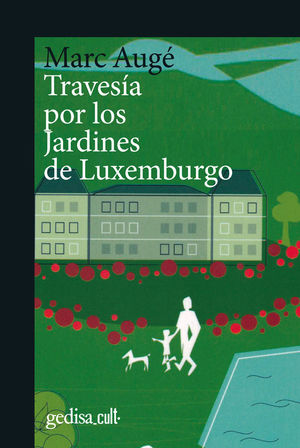 TRAVESÍA POR LOS JARDINES DE LUXEMBURGO (N.E)