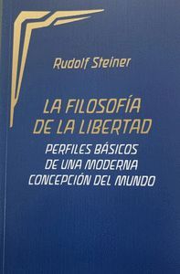 FILOSOFIA DE LA LIBERTAD, LA (N.E)