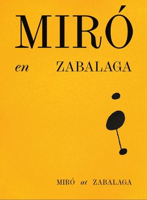 MIRÓ EN ZABALAGA