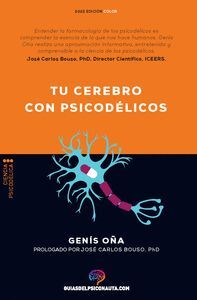 TU CEREBRO CON PSICODÉLICOS