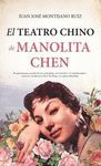 TEATRO CHINO DE MANOLITA CHEN, EL