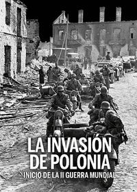 INVASIÓN DE POLONIA, LA