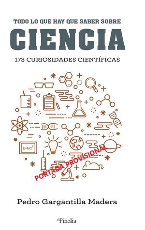 TODO LO QUE DEBERÍAS SABER SOBRE CIENCIA