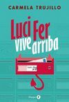 LUCI FER VIVE ARRIBA
