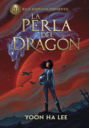 RICK RIORDAN PRESENTS LA PERLA DEL DRAGON