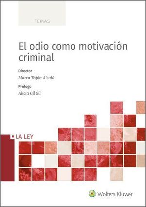 EL ODIO COMO MOTIVACION CRIMINAL