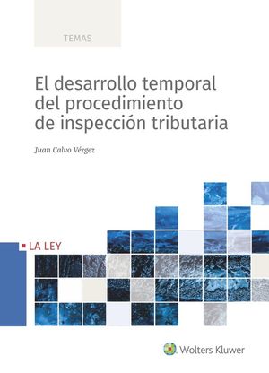 EL DESARROLLO TEMPORAL DEL PROCEDIMIENTO DE INSPEC