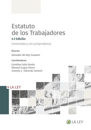 ESTATUTO DE LOS TRABAJADORES 4ª EDICIÓN