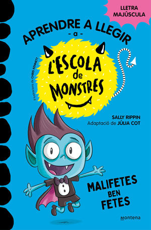 APRENDRE A LLEGIR A LESCOLA DE MONSTRES 6 - MALIFETES BEN FETES