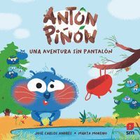 ANTÓN PIÑÓN. UNA AVENTURA SIN PANTALÓN