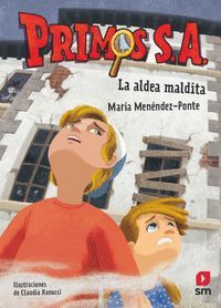 PRIMOS S.A. 10: LA ALDEA MALDITA