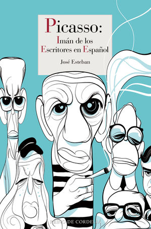 PICASSO IMAN PARA LOS ESCRITORES EN ESPAÑOL