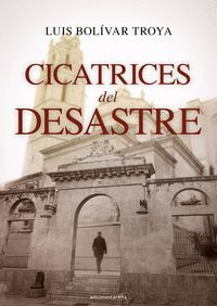 CICATRICES DEL DESASTRE