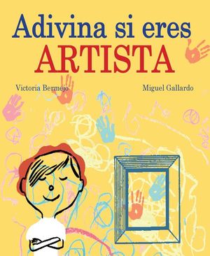 ADIVINA SI ERES ARTISTA