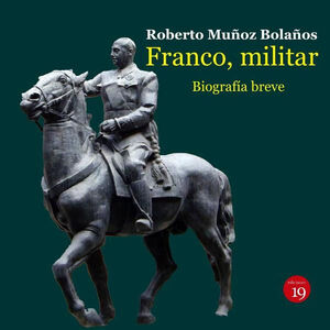 FRANCO, MILITAR. BIOGRAFIA BREVE