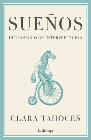 SUEÑOS. DICCIONARIO DE INTERPRETACIÓN