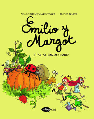 EMILIO Y MARGOT VOL 4 ¡GRACIAS MONSTRUOS!