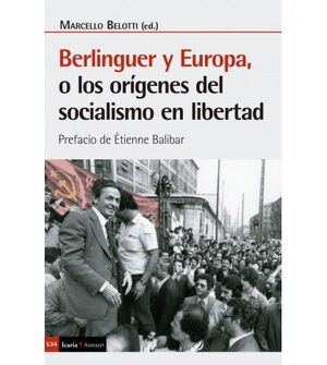 BERLINGUER Y EUROPA, 534 O LOS ORIGENES DEL SOCIAL