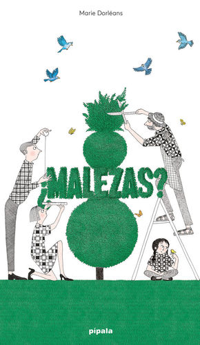 ¿MALEZAS?