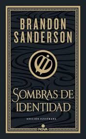 SOMBRAS DE IDENTIDAD (EDICIÓN ILUSTRADA)