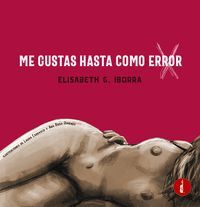 ME GUSTAS HASTA COMO ERROR