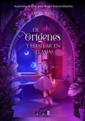 DE ORÍGENES Y ESTALLAR EN LLAMAS