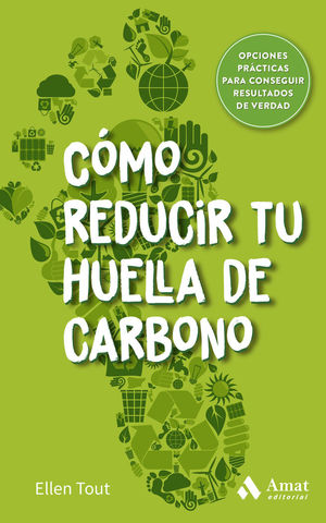 CÓMO REDUCIR TU HUELLA DE CARBONO