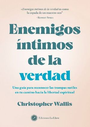 ENEMIGOS ÍNTIMOS DE LA VERDAD