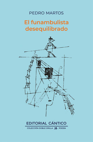 FUNAMBULISTA DESEQUILIBRADO, EL