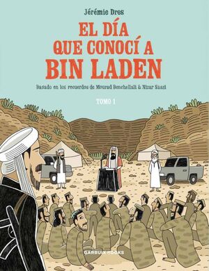 EL DÍA QUE CONOCÍ A BIN LADEN