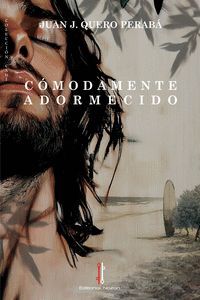 CÓMODAMENTE ADORMECIDO