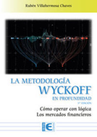 LA METODOLOGIA WYCKOFF EN PROFUNDIDAD 3ª EDICION
