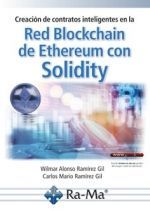 CREACIÓN DE CONTRATOS INTELIGENTES EN LA RED BLOCKCHAIN DE ETHEREUM CON SOLIDITY