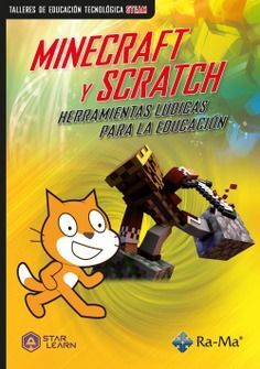 MINECRAFT Y SCRATCH. HERRAMIENTAS LÚDICAS PARA LA EDUCACIÓN