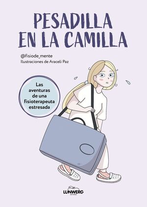 PESADILLA EN LA CAMILLA . @FISIODE_MENTE