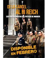 DE LA CARCEL AL III REICH PROTAGONISTAS