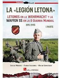 LA LEGION LETONA LETONES EN LA WEHRMACHT